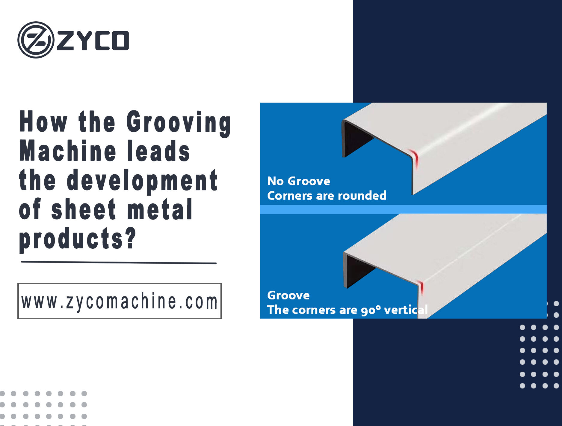 Como a máquina grooving leva o desenvolvimento de produtos de chapa metal